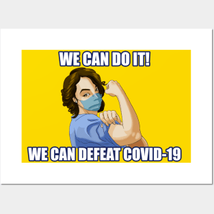 We Can Do It!  We Can Beat Covid-19 Posters and Art